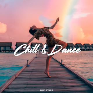 Chill & Dance