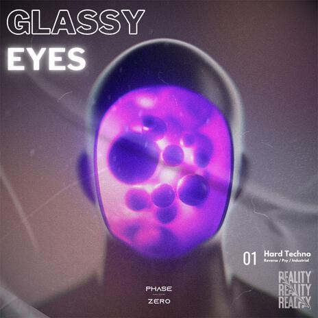 GLASSY EYES | Boomplay Music