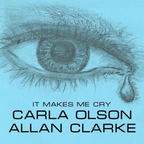 It Makes Me Cry (Single Version) ft. Allan Clarke | Boomplay Music