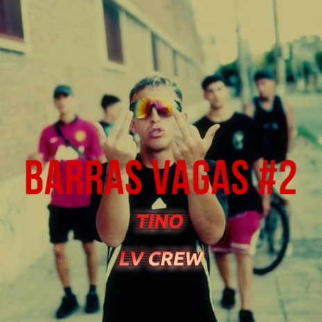 Barras Vagas #2 ft. Lv Crew | Boomplay Music