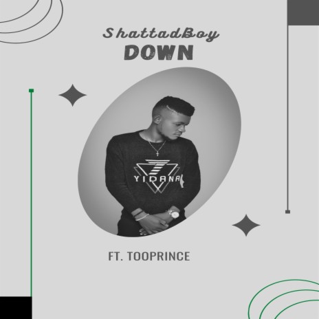 Down (feat. TooPrince) | Boomplay Music