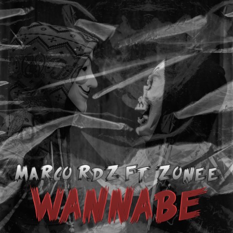 Wannabe ft. Zonee | Boomplay Music