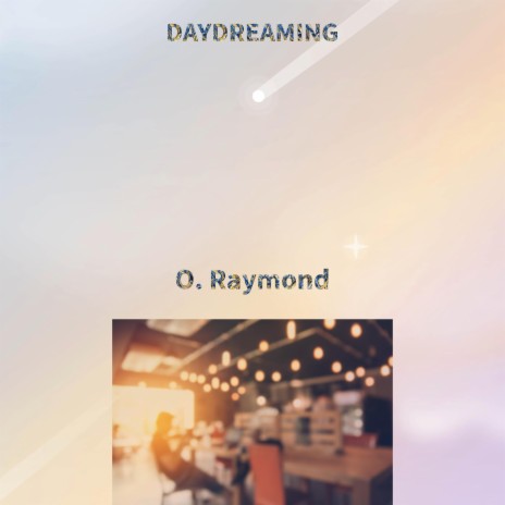 Daydreaming | Boomplay Music