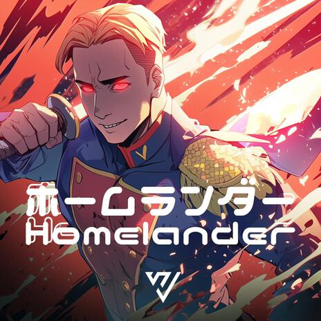 Homelander | Boomplay Music