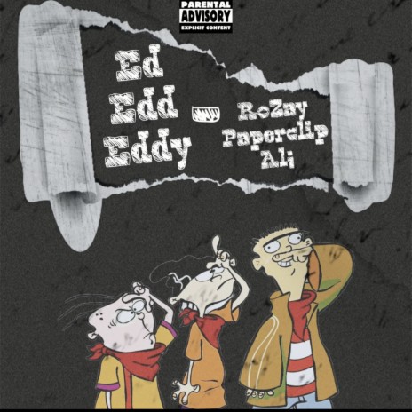 Ed, Edd n Eddy ft. Paperclip & Al¡ | Boomplay Music