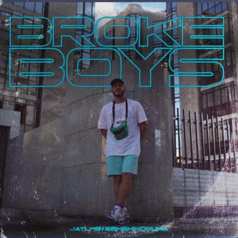 Broke boys ft. Senshinokuma | Boomplay Music