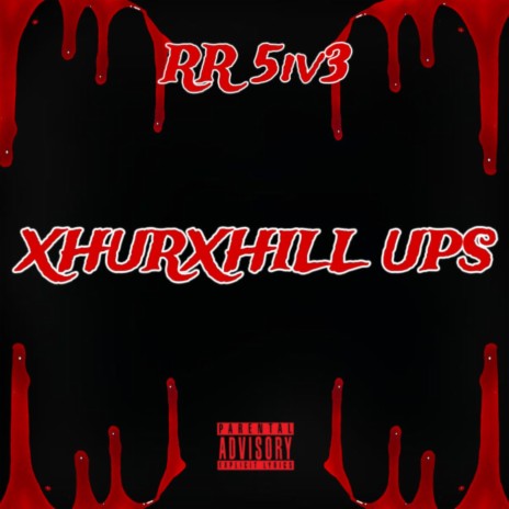 XHURXHILL UPS | Boomplay Music