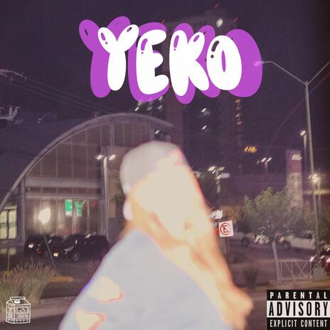 YEKO ft. Elioth Padilla | Boomplay Music