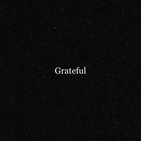 Grateful