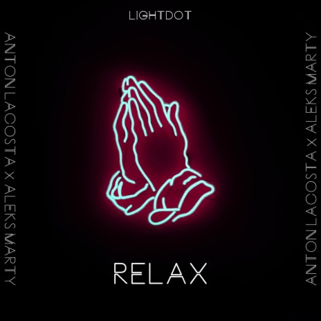 Relax ft. Aleks Marty | Boomplay Music