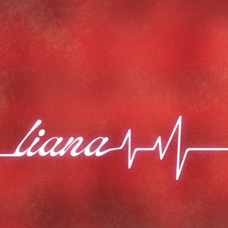 Liana | Boomplay Music