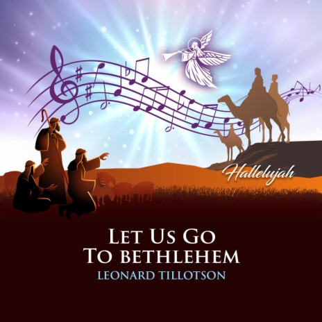 Let Us Go To Bethlehem | Boomplay Music