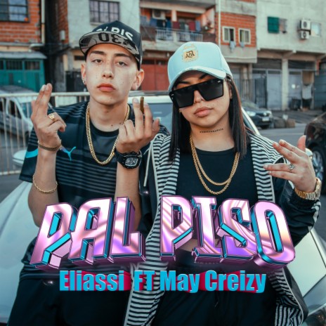 PAL PISO ft. May Creizy | Boomplay Music