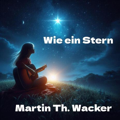 Wie ein Stern | Boomplay Music