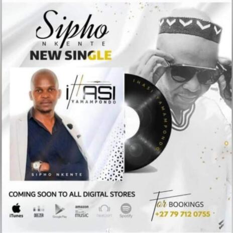 Sipho Nkente-Ihasi | Boomplay Music