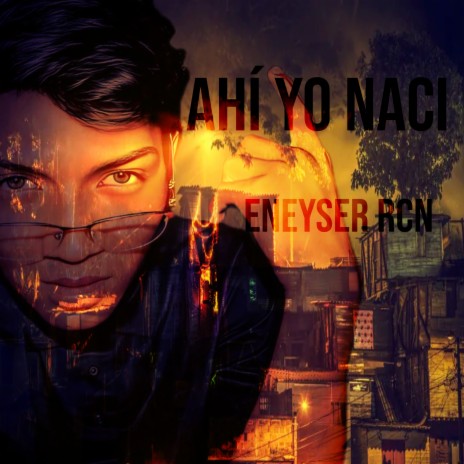 Ahí Yo Naci | Boomplay Music