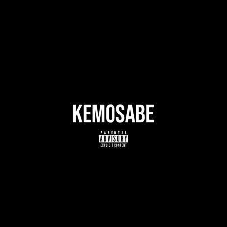 Kemosabe | Boomplay Music