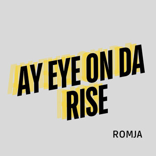 Ay Eye on Da Rise