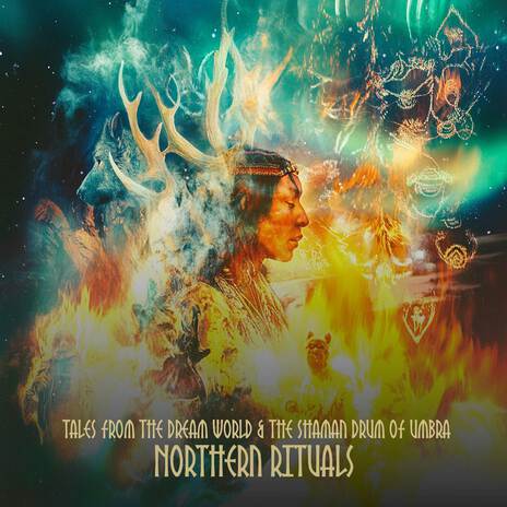 Northern Rituals ft. The Shaman Drum of Umbra | Boomplay Music