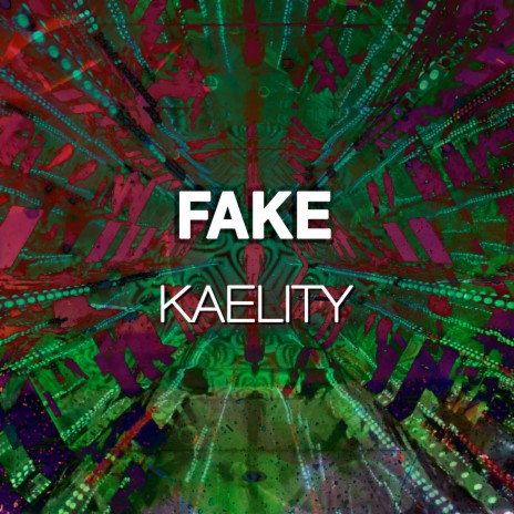 Fake | Boomplay Music