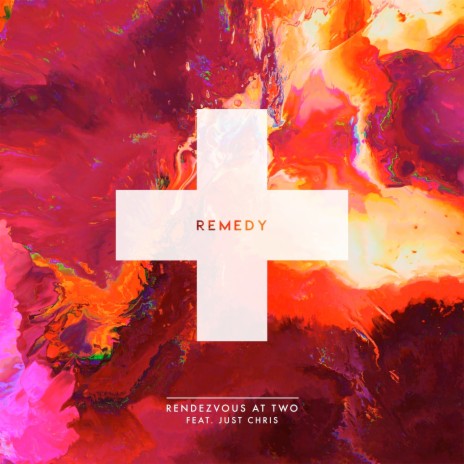 Remedy ft. Just Chris | Boomplay Music