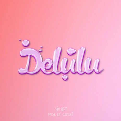 Delulu | Boomplay Music