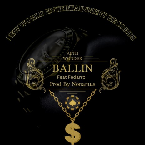Ballin ft. Fedarro Noel | Boomplay Music