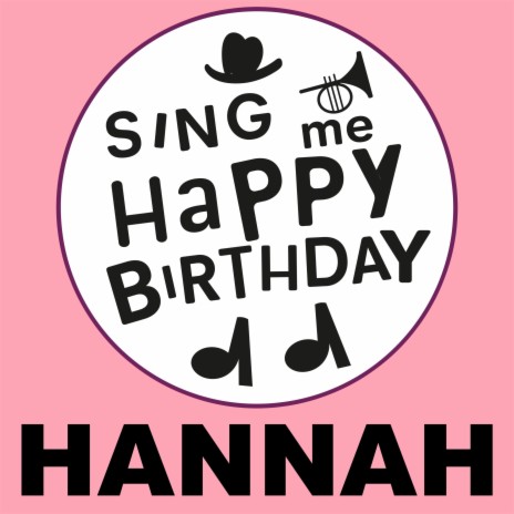 Happy Birthday Hannah (Alt Pop Version)
