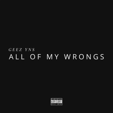 All Of My Wrongs | Boomplay Music