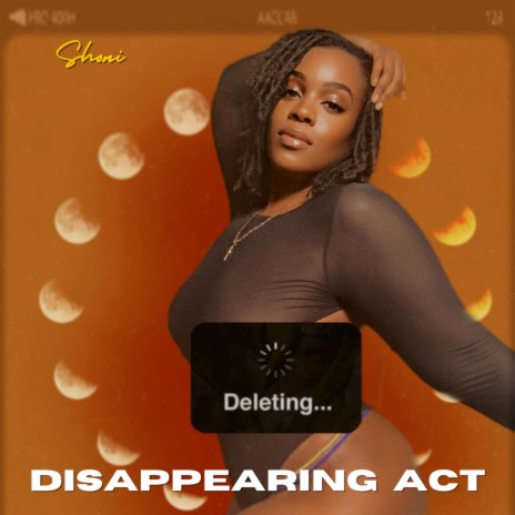 Disappearing Act | Boomplay Music