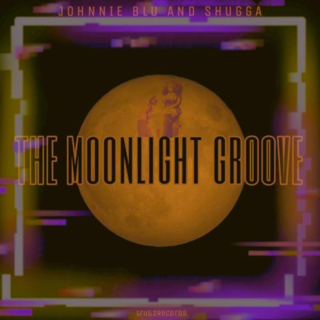 The Moonlight Groove | Boomplay Music