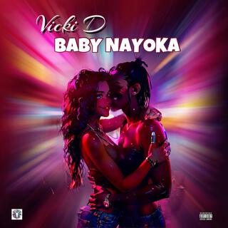 BABY NAYOKA lyrics | Boomplay Music