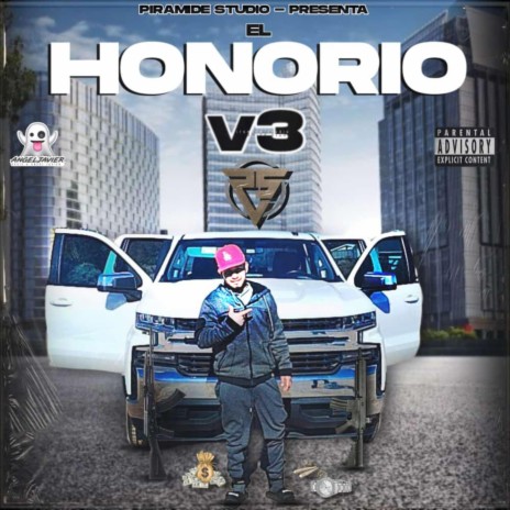 El Honorio v3 | Boomplay Music