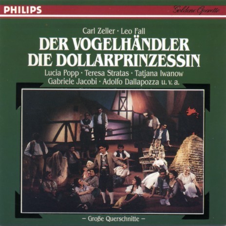 Zeller: Der Vogelhändler - operetta in 3 Acts - Fröhlich Pfalz, Gott erhalt's ft. Chor des Staatstheaters am Gärtnerplatz, München, Symphonieorchester Graunke & Franz Bauer-Theussl | Boomplay Music