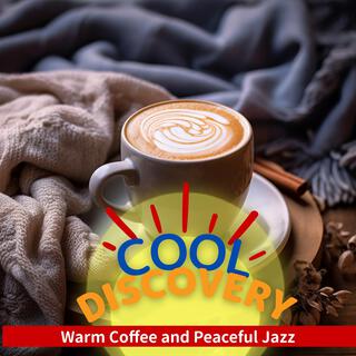 Warm Coffee and Peaceful Jazz