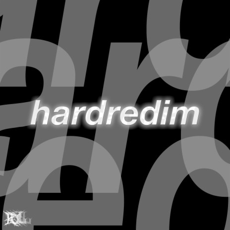 Hardredim | Boomplay Music