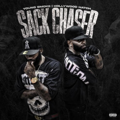 Sack Chaser ft. Hollywood Hatch | Boomplay Music