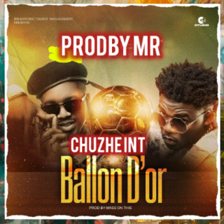 Chuzhe Int Ballon D'or