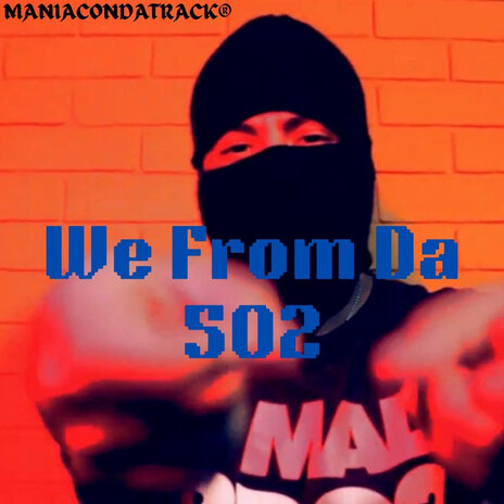 We from Da 502 | Boomplay Music