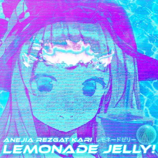 LEMONADE JELLY!