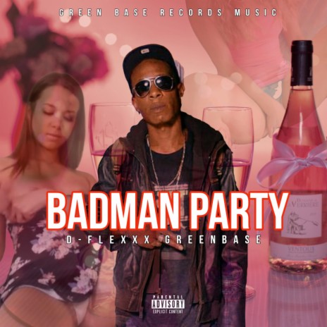 Badman Party | Boomplay Music