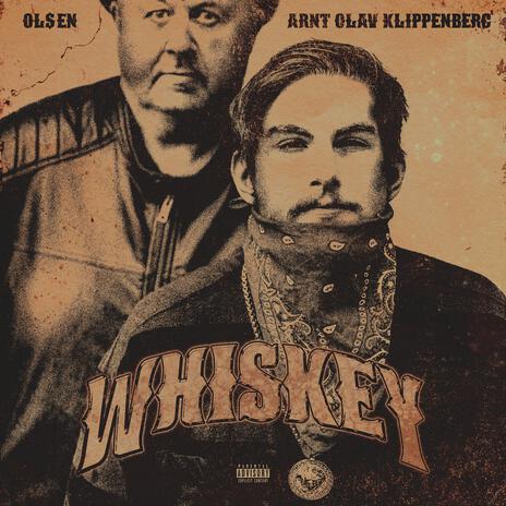 Whiskey ft. Arnt Olav Klippenberg | Boomplay Music