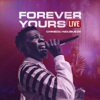 Forever Yours (Live) lyrics | Boomplay Music