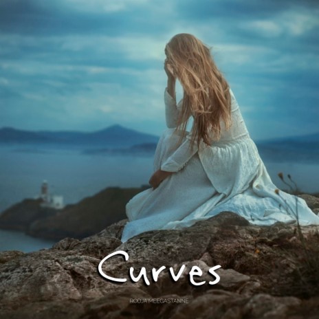 Curves | Boomplay Music