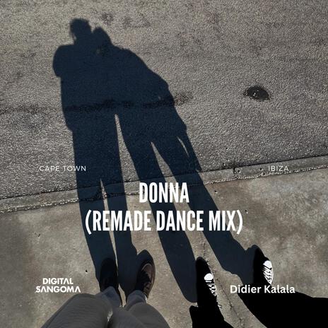 Donna (Remade Dance Mix) ft. Didier Kalala | Boomplay Music