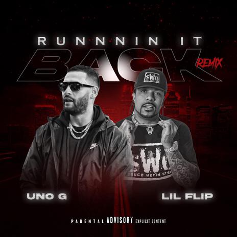 Runnin it Back (Remix) ft. Lil' Flip | Boomplay Music