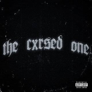 The Cxrsed One