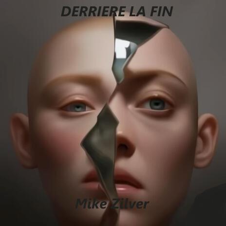 Derriere la fin | Boomplay Music