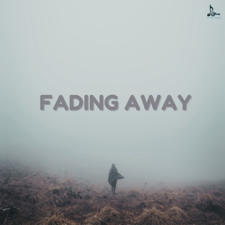 Fading Away ft. Aniket Shukla | Boomplay Music