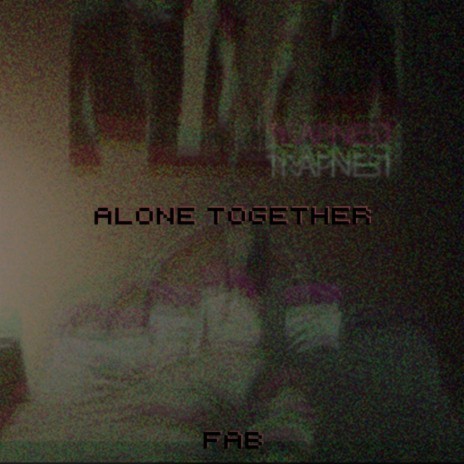 Alone Togheter | Boomplay Music